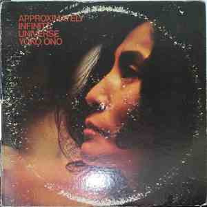 Yoko Ono With The Plastic Ono Band And Elephants Memory - Approximately Inf ...