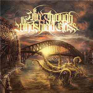 Alice Through The Windshield Glass - Brutalis Australis