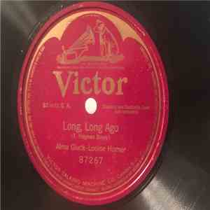 Alma Gluck And Louise Homer - Long, Long Ago
