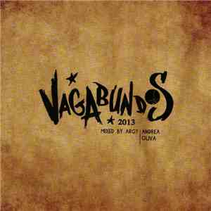 Argy | Andrea Oliva - Vagabundos 2013