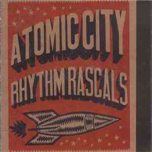 Atomic City Rhythm Rascals - Atomic City Rhythm Rascals