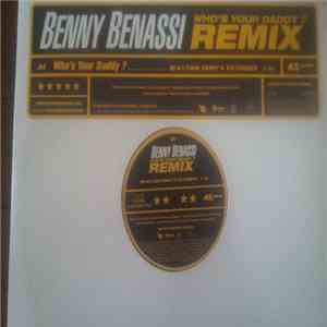 Benny Benassi - Who's your daddy? Remix