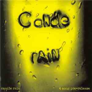 Candle Rain - 4 Song Pre-Release