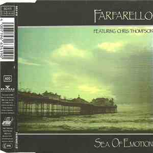 Farfarello featuring Chris Thompson - Sea Of Emotion