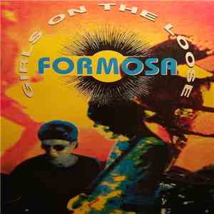 Formosa - Girls On The Loose