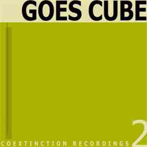 Goes Cube - Coextinction Release 2