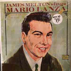 James Melton - James Melton Sings Mario Lanza