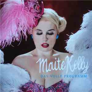 Maite Kelly - Das Volle Programm