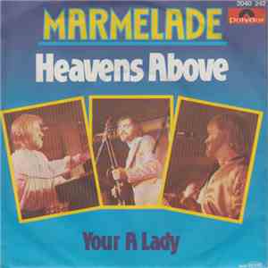 Marmelade - Heaven's Above