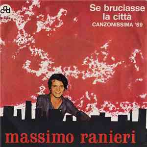 Massimo Ranieri - Se Bruciasse La Città