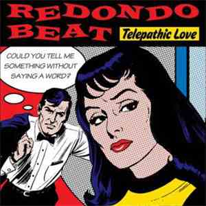 Redondo Beat - Telepathic Love / The Magic Touch