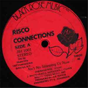Risco Connections - Ain't No Stopping Us Now