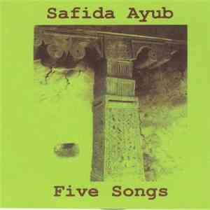 Safida Ayub - Five Songs