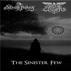 Satanic Prophecy / Astral Legions - The Sinister Few