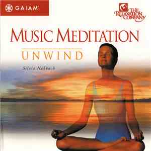 Silvia Nakkach - Music Meditation - Unwind