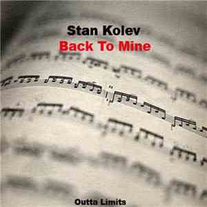 Stan Kolev - Back To Mine