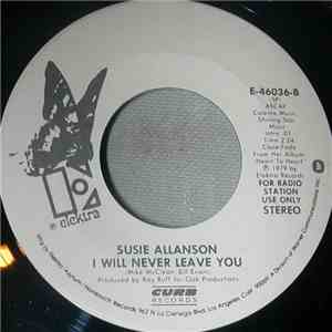 Susie Allanson - I Will Never Leave You/Two Steps Forward And Three Steps B ...