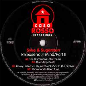 Syke 'N' Sugarstarr - Release Your Mind (Part 2)