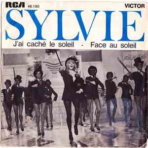 Sylvie - J'Ai Caché Le Soleil / Face Au Soleil