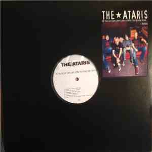 The Ataris - All You Can Ever Learn Is What You Already Know + Rarities