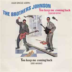 The Brothers Johnson - You Keep Me Coming Back (Special Remix)