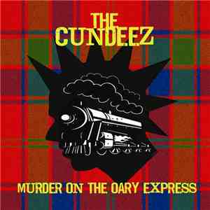 The Cundeez - Murder On The Oary Express