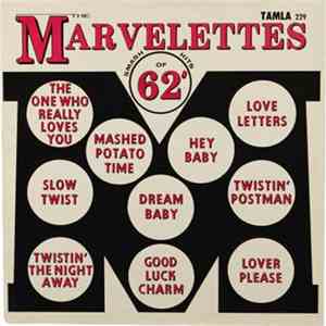 The Marvelettes - Smash Hits Of '62