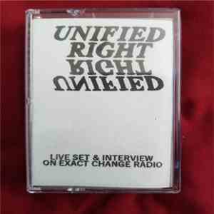 Unified Right - Live Set & Interview On Exact Change Radio