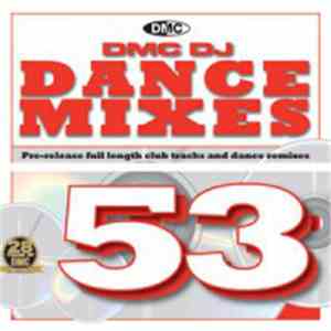 Various - DMC DJ Dance Mixes 53
