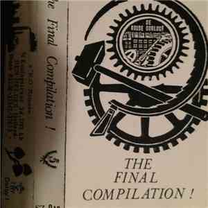 Various - The Final Compilation!