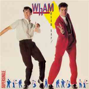 Wham - Wham Rap!
