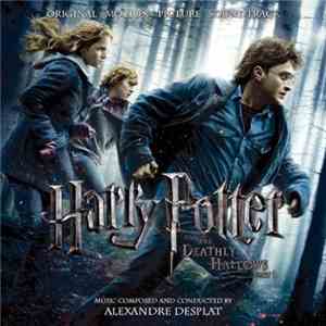 Alexandre Desplat - Harry Potter And The Deathly Hallows Part 1 (Original Motion Picture Soundtrack)