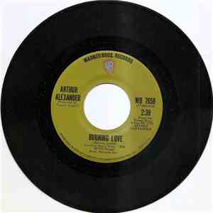 Arthur Alexander - Burning Love / It Hurts To Want It So Bad