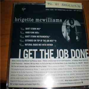 Brigette McWilliams - I Get The Job Done