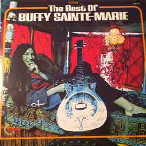 Buffy Sainte-Marie - The Best Of Buffy Sainte-Marie