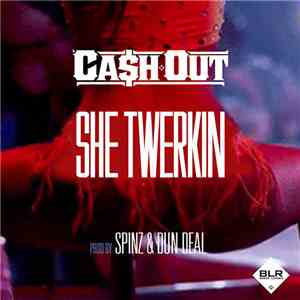 Ca$h Out - She Twerkin