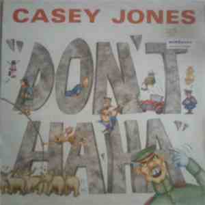 Casey Jones - Don't Ha Ha (Remix 90)