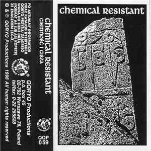 Chemical Resistant - Ciemność I Cisza