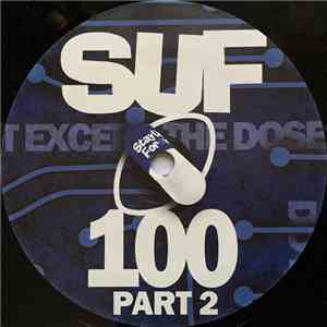 Crash N' Burn & Cogs, Beans And The Machines - SUF 100 Part 2