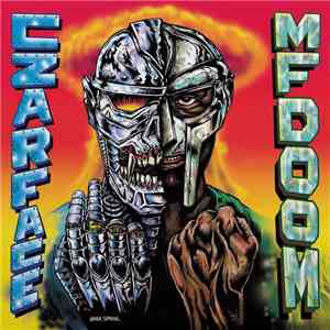 Czarface & MF Doom - Czarface Meets Metal Face