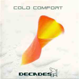 Decades  - Cold Comfort