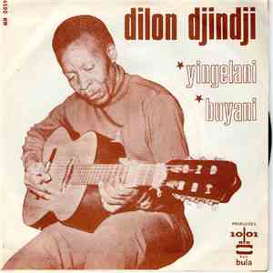 Dilon Djindji - Yingelani / Buyani