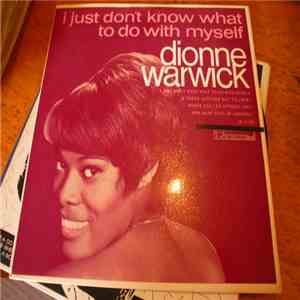 Dionne Warwick - I Just Don't Know What To Do With Myself