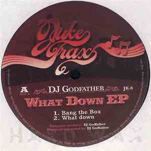 DJ Godfather - What Down EP