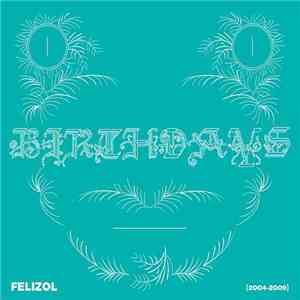 Felizol - Birthdays