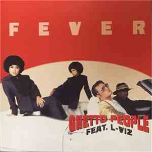 Ghetto People Feat. L-Viz - Fever