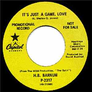 H.B. Barnum - It's Just A Game, Love / Happiness