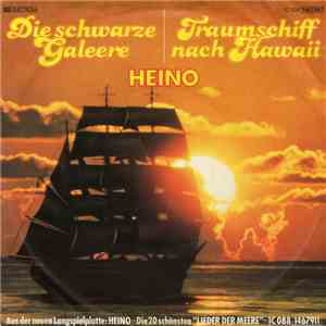 Heino - Traumschiff Nach Hawaii / Die Schwarze Galeere