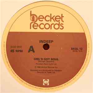 Indeep - Girl's Got Soul / The Night The Boy Learned How To Dance