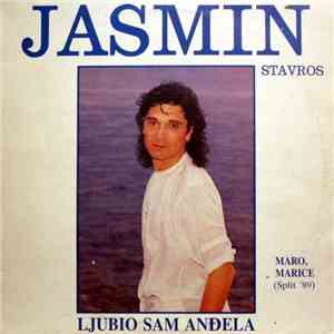 Jasmin Stavros - Ljubio Sam Anđela